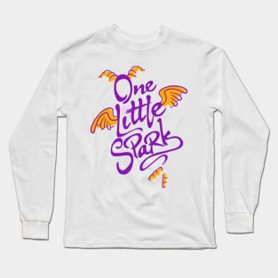 One Little Spark Long Sleeve T-Shirt